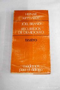 Libri di seconda mano: Joel Brand: Recuerdos de Demidowo.- Kipphardt, Heinar